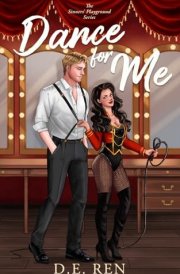Dance for Me: The Sinners' Playground Series