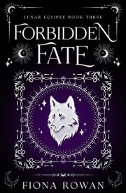 Forbidden Fate: A taboo, patient x therapist shifter romance (Lunar Eclipse)