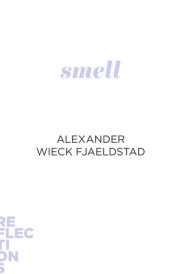 Smell (Reflections)