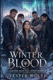 Winter Blood: A Reverse Harem Wolf Shifter Romance (Taiga Destiny)