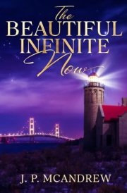 The Beautiful Infinite Now