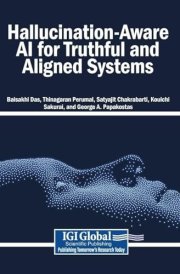 Hallucination-Aware AI for Truthful and Aligned Systems
