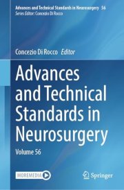 Advances and Technical Standards in Neurosurgery: Volume 56