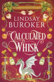 Calculated Whisk (Tales from the Dragon Diner)