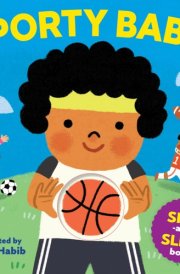 Sporty Baby: A Spin-and-Slide Book