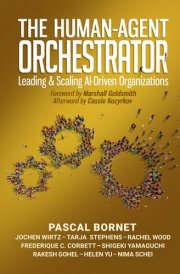 The Human-Agent Orchestrator: Leading and Scaling AI-Driven Organizations