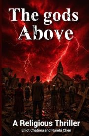 The gods Above: A Religious Thriller