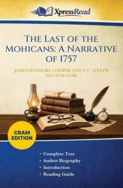 The Last of the Mohicans: A Narrative of 1757 (Cram Edition)