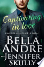 Captivating In Love (Maverick Billionaires)