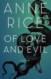 Of Love and Evil A Novel