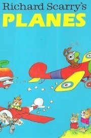 Richard Scarry's Planes
