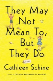 They May Not Mean To, But They Do A Novel