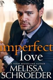 Imperfect Love: A Small Town Enemies to Lovers Romance