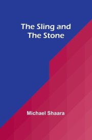 The Sling and the Stone