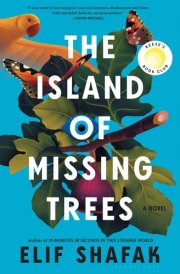 The Island of Missing Trees A Novel