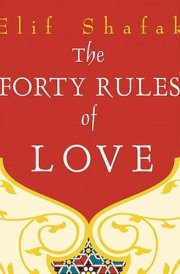The Forty Rules of Love Lib/E: A Novel of Rumi