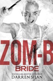 Zom-B Bride (Zom-B series, Book 10)