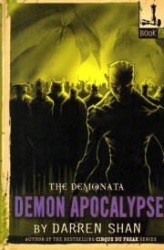 The Demonata #6: Demon Apocalypse