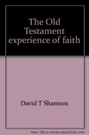 The Old Testament Experience of Faith