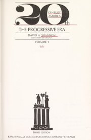 20th century America - The Progressive Era - Volume 1