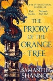 The Priory of the Orange Tree The multi-million-copy bestselling fantasy series
