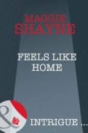 Feels Like Home (Mills & Boon Intrigue) (The Oklahoma All, Book 3)