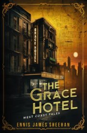 The Grace Hotel - West Coast Tales