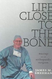 Life Close to the Bone