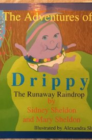 The Adventures of Drippy, the Runaway Raindrop