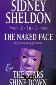 Sidney Sheldon 2-In-1: The Naked Face/the Stars Shine Down