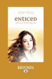 Enticed