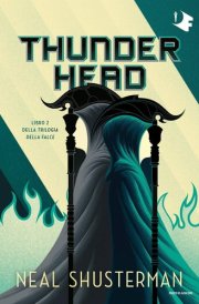 Thunderhead. Trilogia della Falce