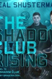 The Shadow Club Rising Lib/E