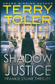 Shadow Justice (Frankie Stone Thrillers)