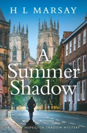 A Summer Shadow: A British Detective Murder Mystery (Chief Inspector Shadow Mystery)
