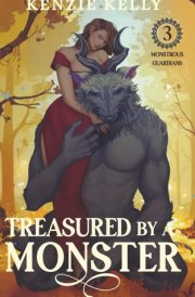 Treasured by a Monster: Monstrous Guardians Book 3