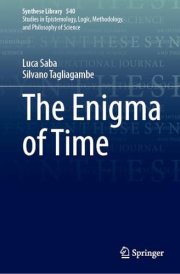 The Enigma of Time (Synthese Library, 540)