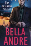 Eine Nacht Voller Seligkeit (Sexy Romance)
