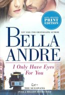 I Only Have Eyes for You