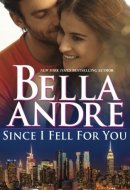 Since I Fell for You