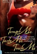 Tempt Me, Taste Me, Touch Me