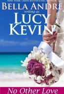 No Other Love (A Walker Island Romance, Book 2) (Contemporary Romance)
