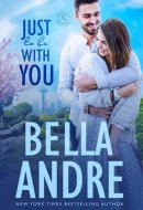 Just To Be With You The Seattle Sullivans, Book 4