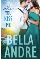 When You Kiss Me (Maine Sullivans 3) The Sullivans 21