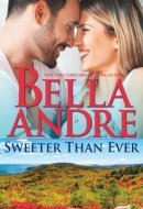 Sweeter Than Ever The Sullivans (Honeymoon Novella)