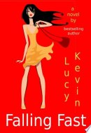 Falling Fast (A fun contemporary romance about secrets, reality TV...and unexpected love)