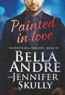 Painted in Love (The Maverick Billionaires, Book 10)