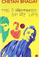 The 3 Mistakes of My Life A Story about Business, Cricket, and Religion