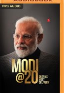 Modi@20: Dreams Meet Delivery