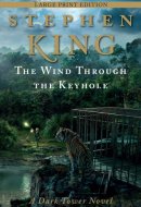 The Wind Through the Keyhole A Dark Tower Novel